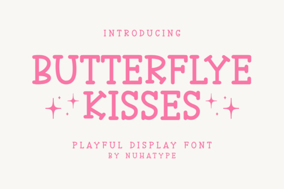 Butterflye Kisses Font for Business