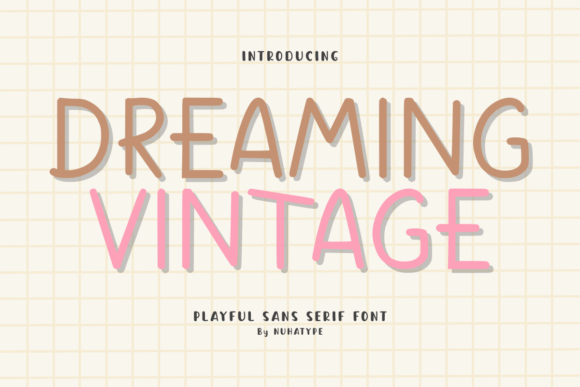 Dreaming Vintage Font for Creative Projects