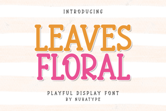 Leaves Floral: A Delicate Typographic Touch