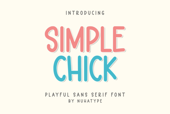 Simple Chick: A Versatile Sans Serif