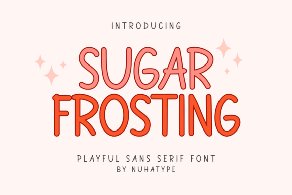 Sugar Frosting: A Font for Modern Campaigns