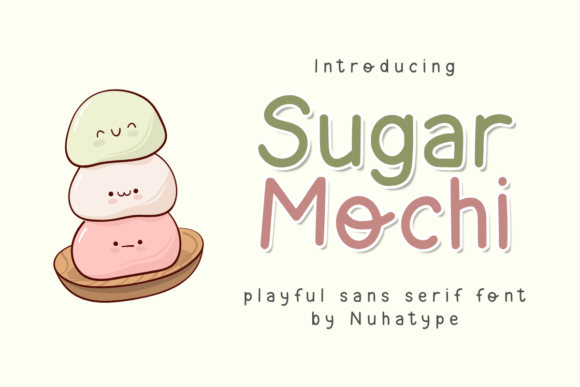 Sugar Mochi: A Font for Simple, Stylish Campaigns