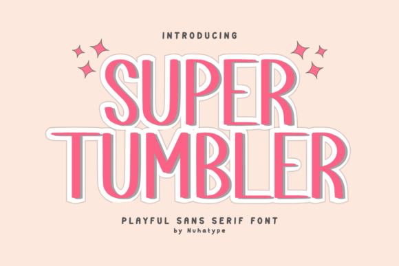 Super Tumbler: A Friendly Font for Digital Campaigns