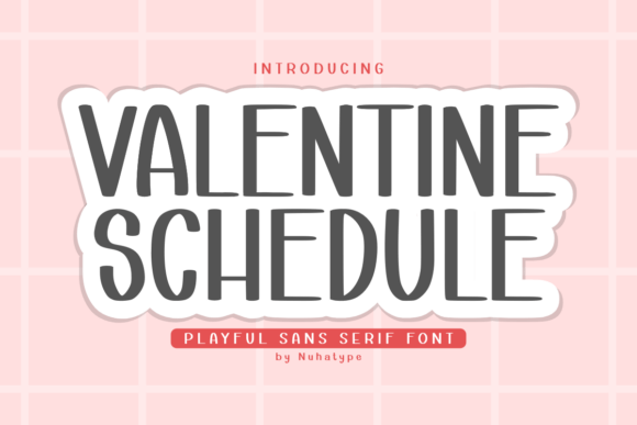Valentine Schedule: A Soft Font for Thoughtful Design